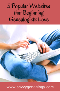 5 popular websites that beginning genealogists love, www.savvygenealogy.com