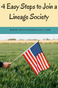 4 easy steps to join a lineage society, www.savvygenealogy.com, person holding an American flag in a field